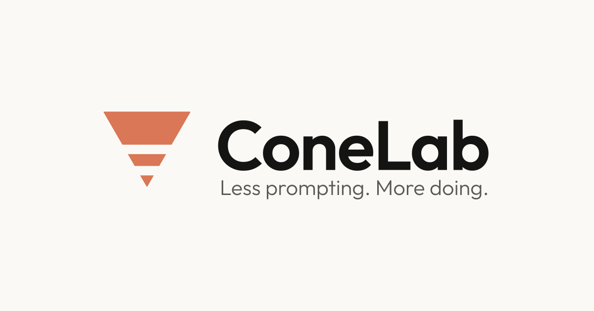 ConeLab - Less prompting. More doing.